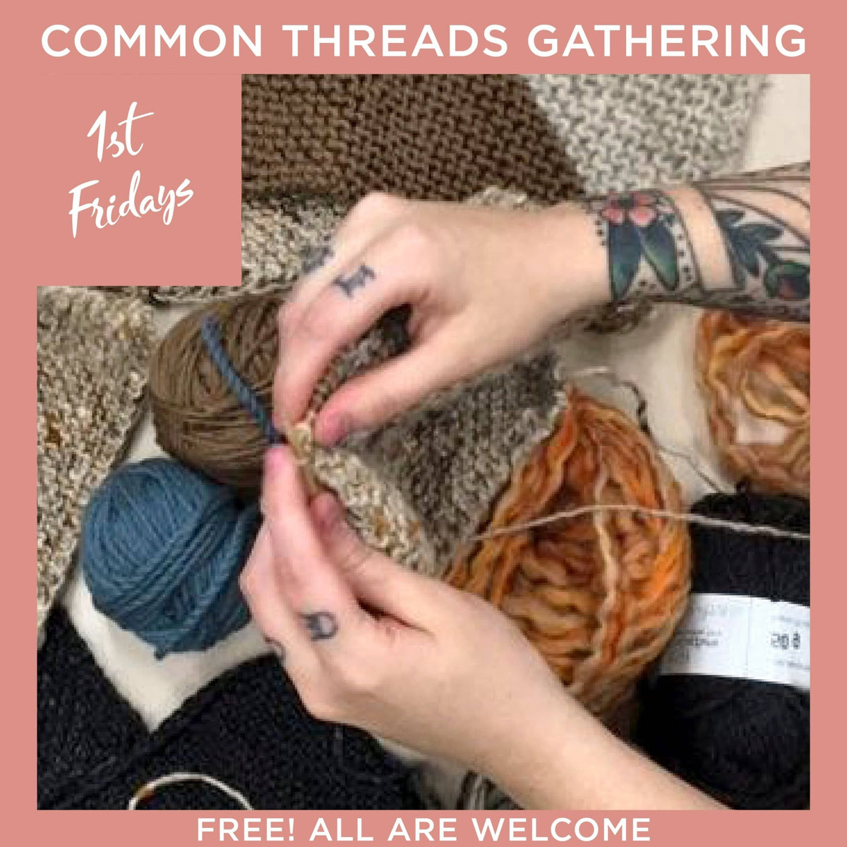 Common Threads: Free Craft Gathering