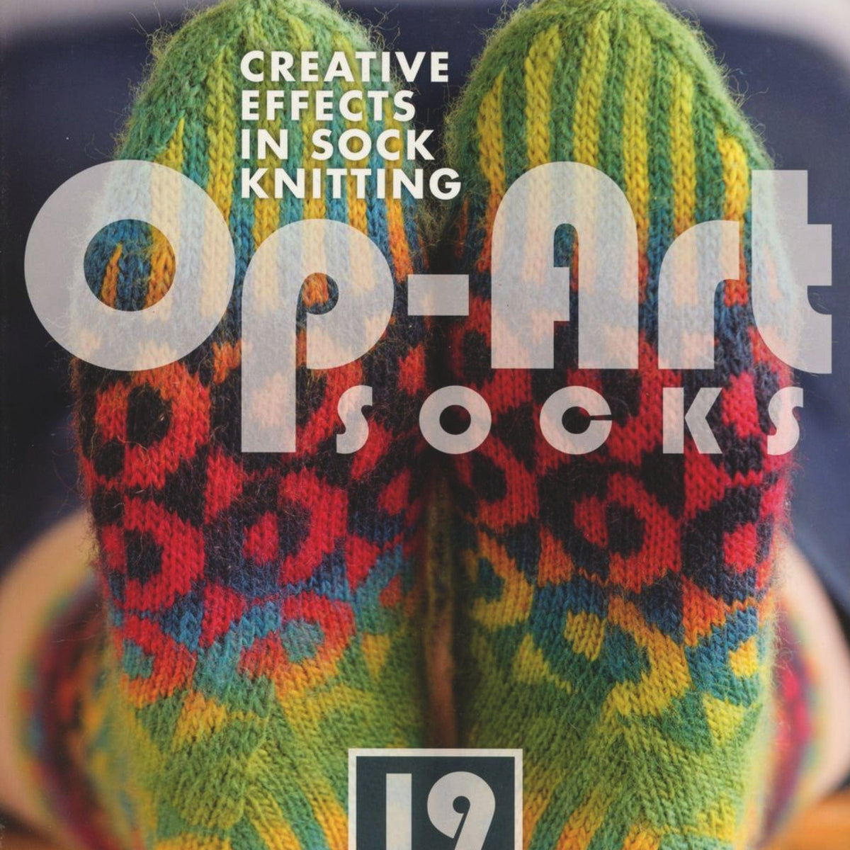 Ingram Content Books Op-Art Socks - Creative Effects in Sock Knitting