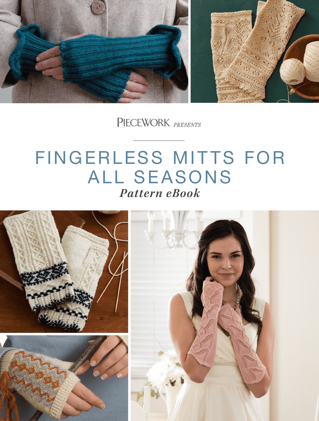 Long Thread Media Books PieceWork Presents: Fingerless Mitts for All Seasons – eBook printed copy