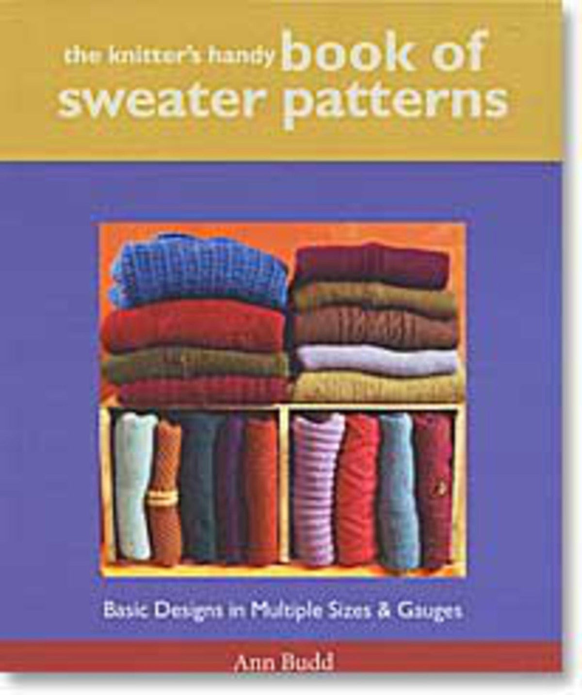 Ingram Content Books The Knitter's Handy Book of Sweater Patterns
