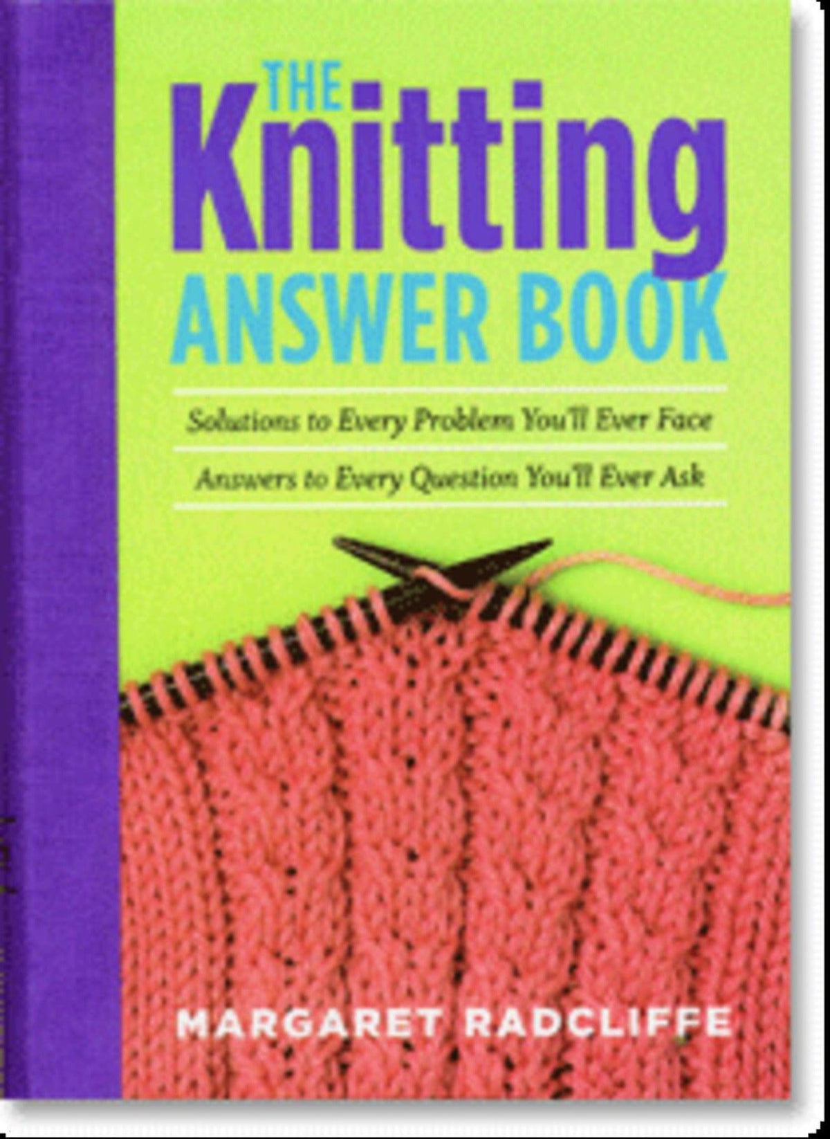 Workman Publishing - Storey Books The Knitting Answer Book - 2nd edition